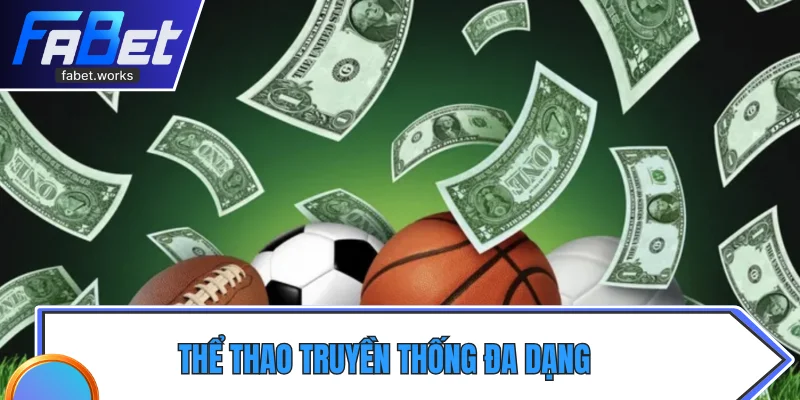 Thể thao truyền thống đa dạng